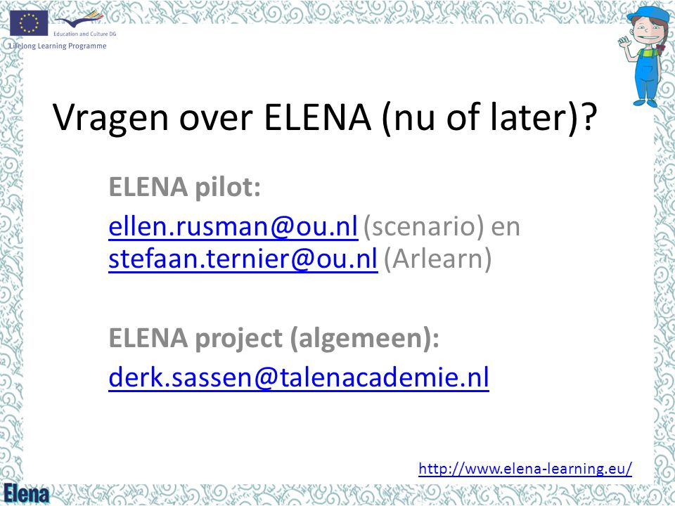 Vragen over ELENA (nu of later)