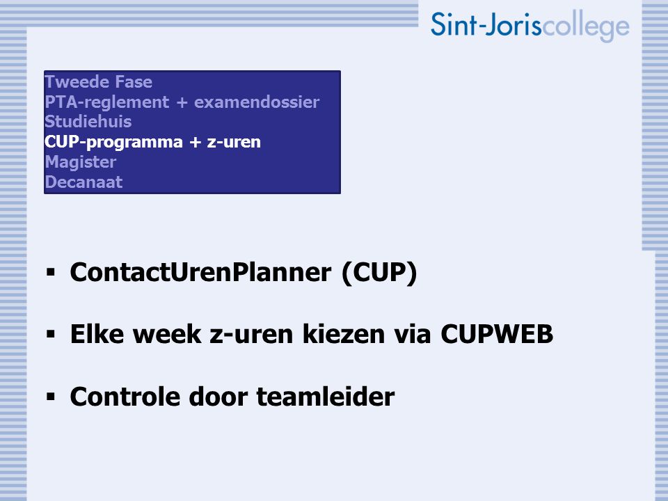 ContactUrenPlanner (CUP) Elke week z-uren kiezen via CUPWEB