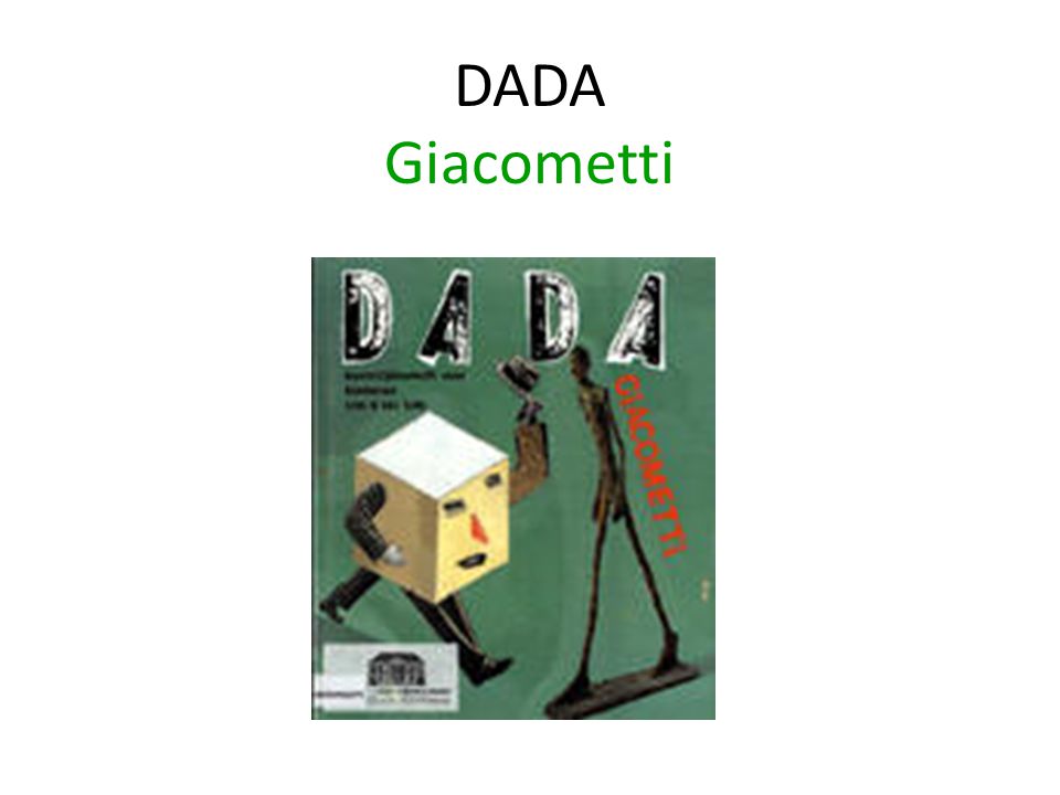 DADA Giacometti
