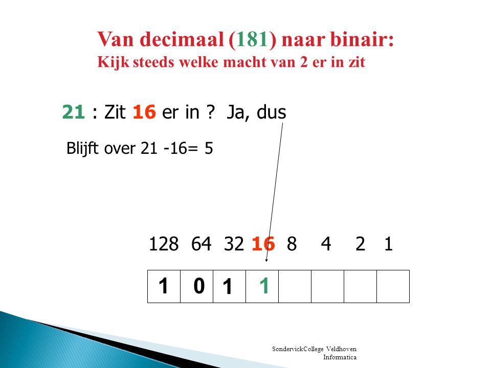 Van decimaal (181) naar binair: