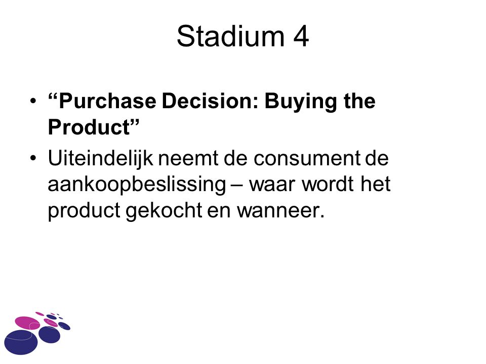 Stadium 4 Purchase Decision: Buying the Product