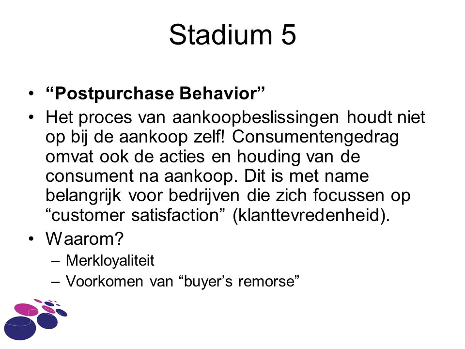 Stadium 5 Postpurchase Behavior