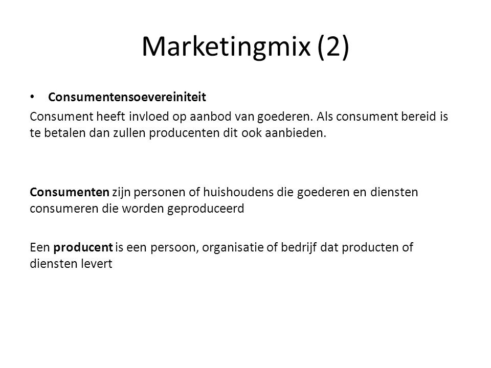 Marketingmix (2) Consumentensoevereiniteit