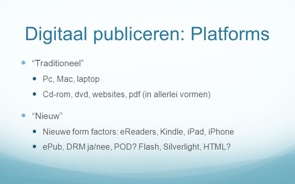 Digitaal publiceren: Platforms