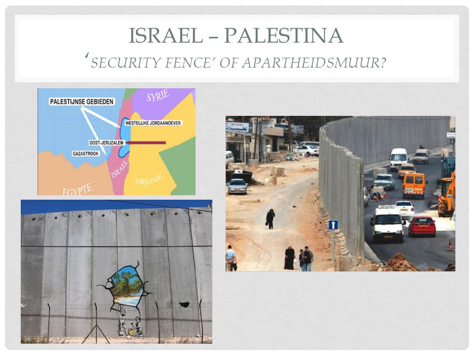 Israel – Palestina ‘Security fence’ of Apartheidsmuur