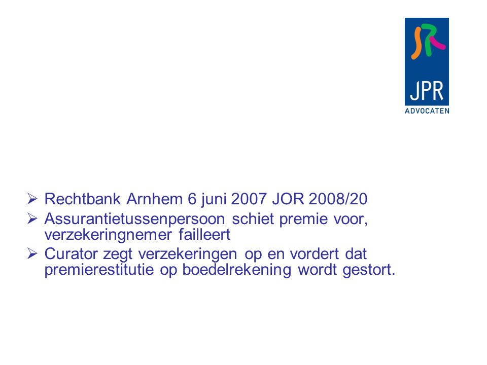 Rechtbank Arnhem 6 juni 2007 JOR 2008/20