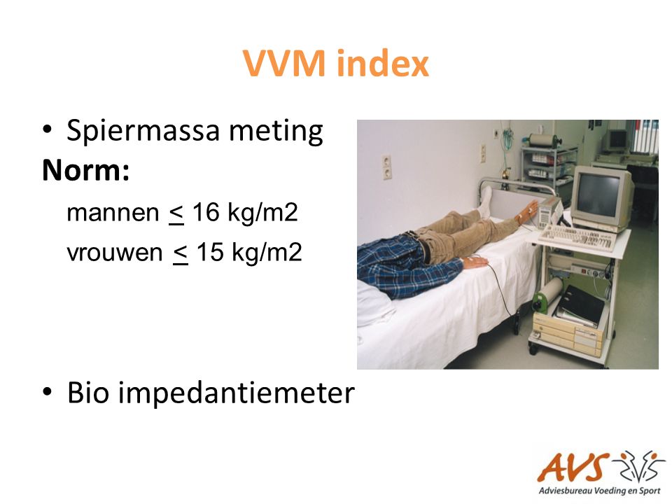 VVM index Spiermassa meting Norm: mannen < 16 kg/m2
