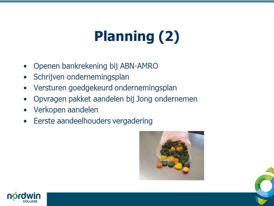 Planning (2) Openen bankrekening bij ABN-AMRO