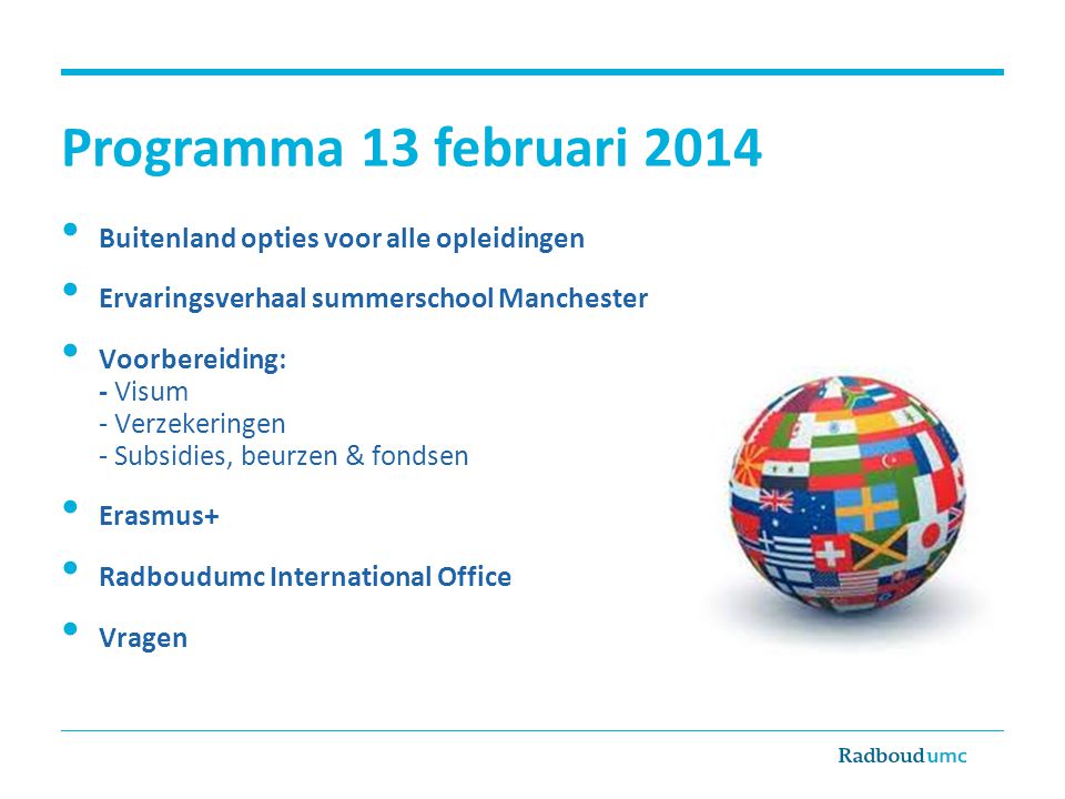 Programma 13 februari 2014 Buitenland opties voor alle opleidingen