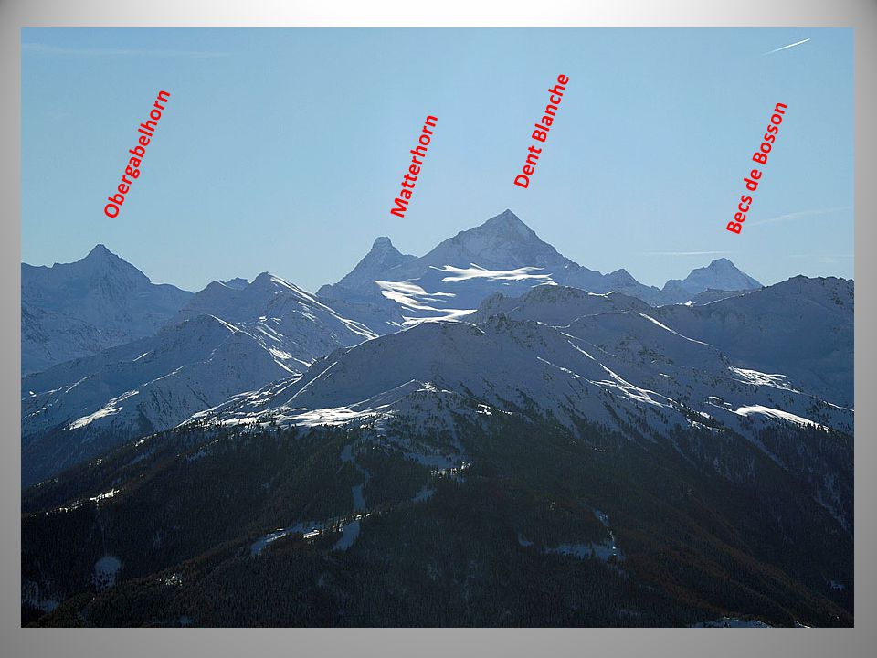 Dent Blanche Obergabelhorn Becs de Bosson Matterhorn