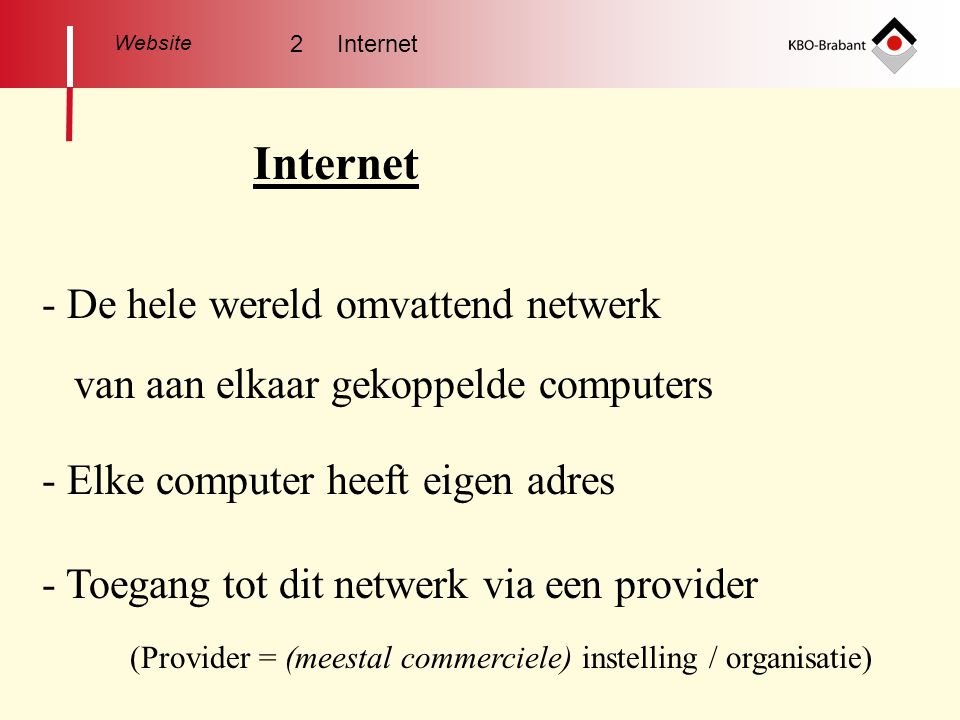 Internet - De hele wereld omvattend netwerk