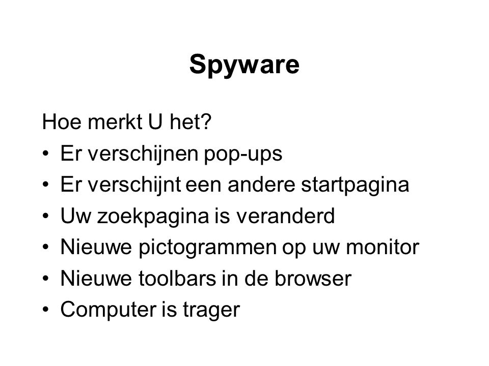 Spyware Hoe merkt U het Er verschijnen pop-ups