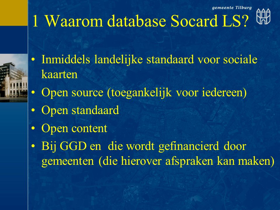 1 Waarom database Socard LS