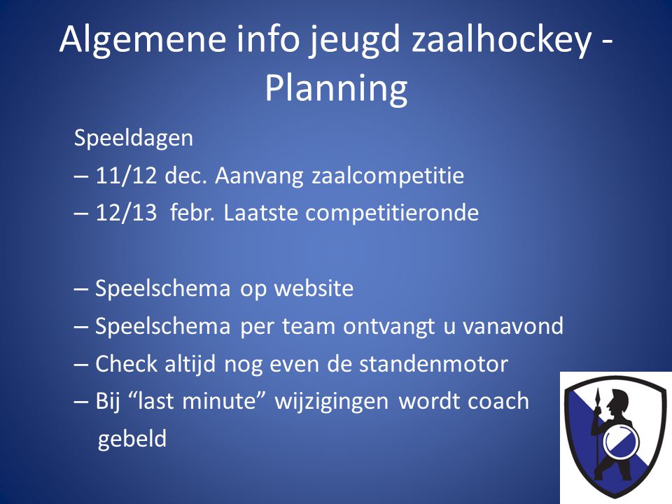 Algemene info jeugd zaalhockey -Planning
