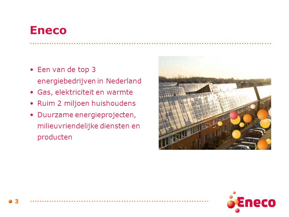 Eneco Een van de top 3 energiebedrijven in Nederland