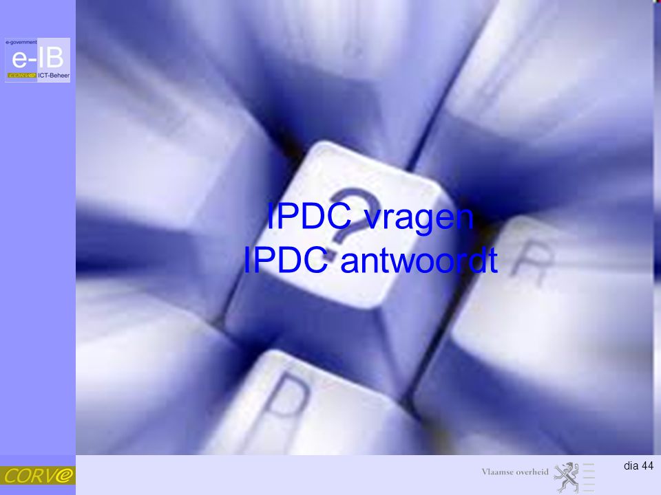 IPDC vragen IPDC antwoordt