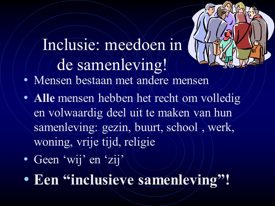 Inclusie: meedoen in de samenleving!