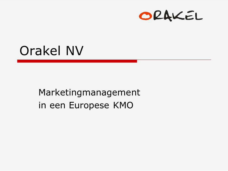 Marketingmanagement in een Europese KMO