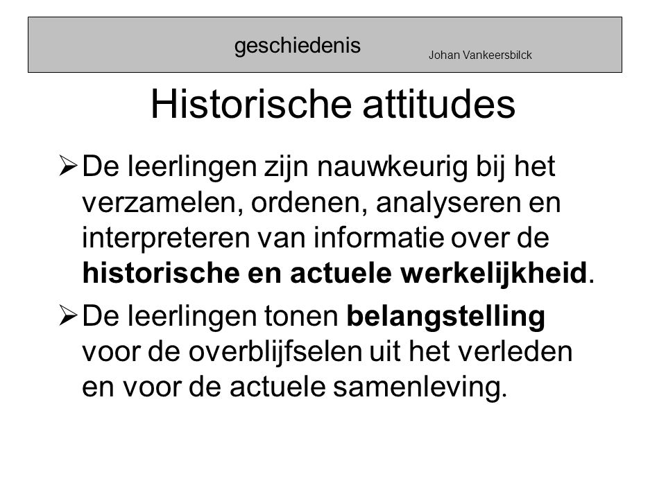 Historische attitudes