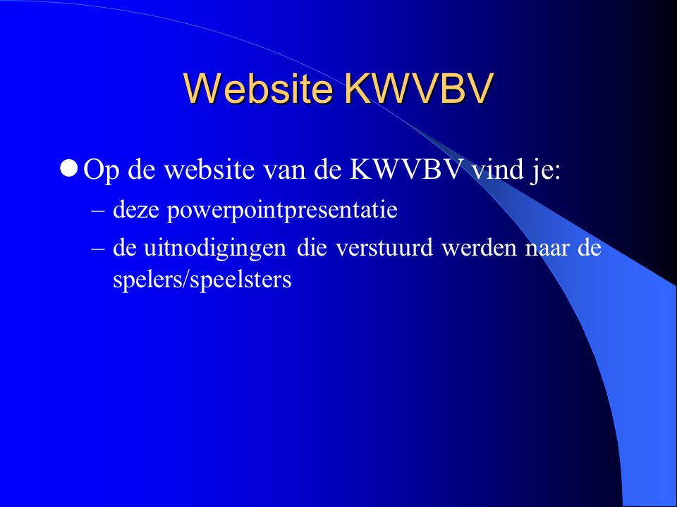 Website KWVBV Op de website van de KWVBV vind je: