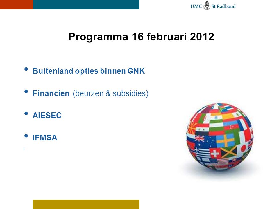 Programma 16 februari 2012 Buitenland opties binnen GNK