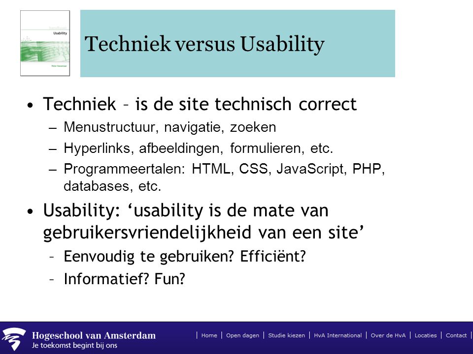 Techniek versus Usability