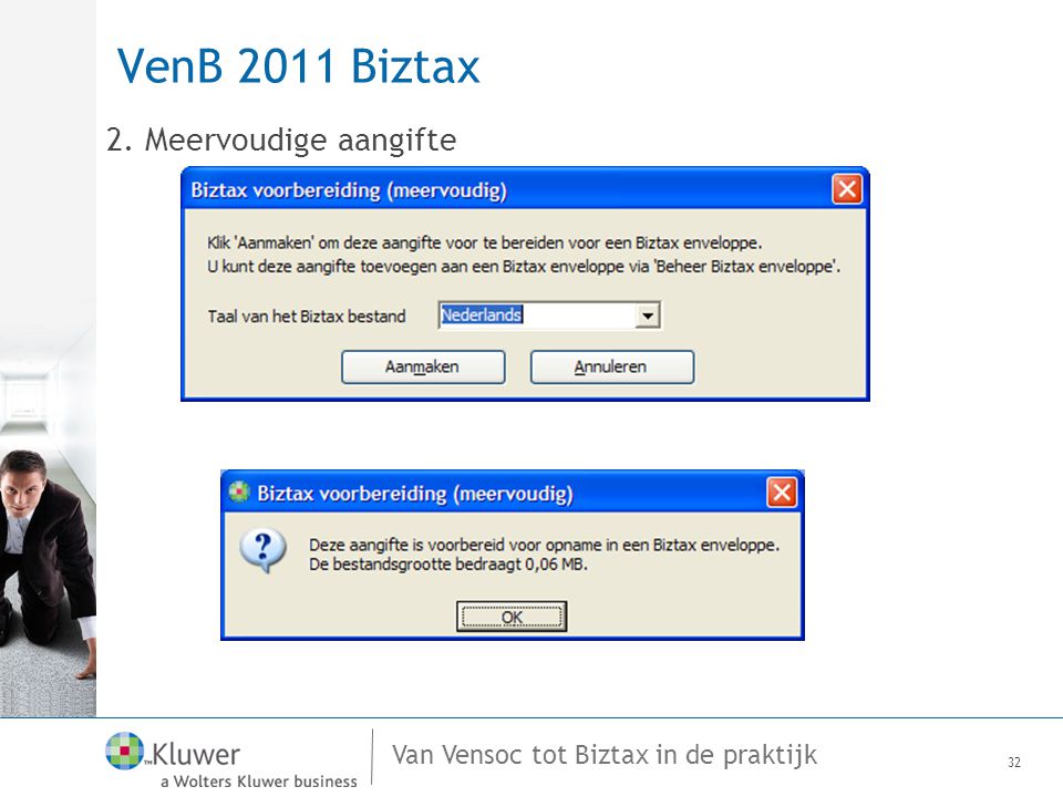 VenB 2011 Biztax 2. Meervoudige aangifte