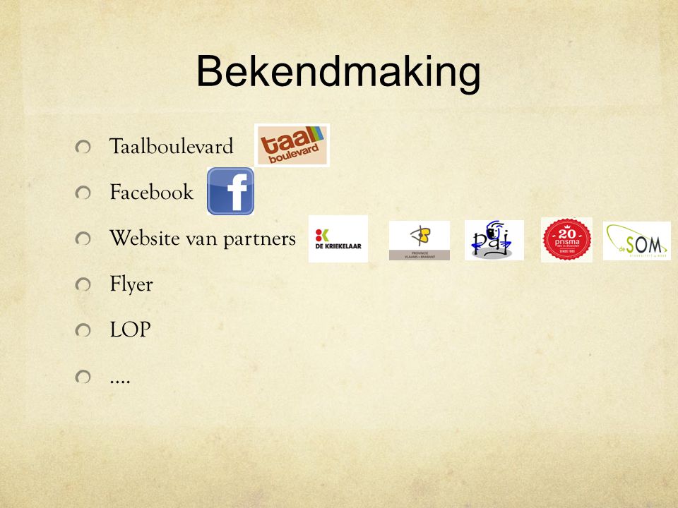Bekendmaking Taalboulevard Facebook Website van partners Flyer LOP ….