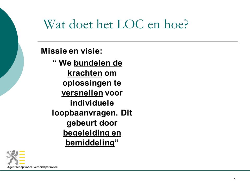 Wat doet het LOC en hoe Missie en visie: