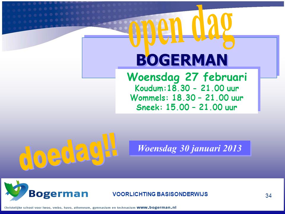 BOGERMAN open dag doedag!!