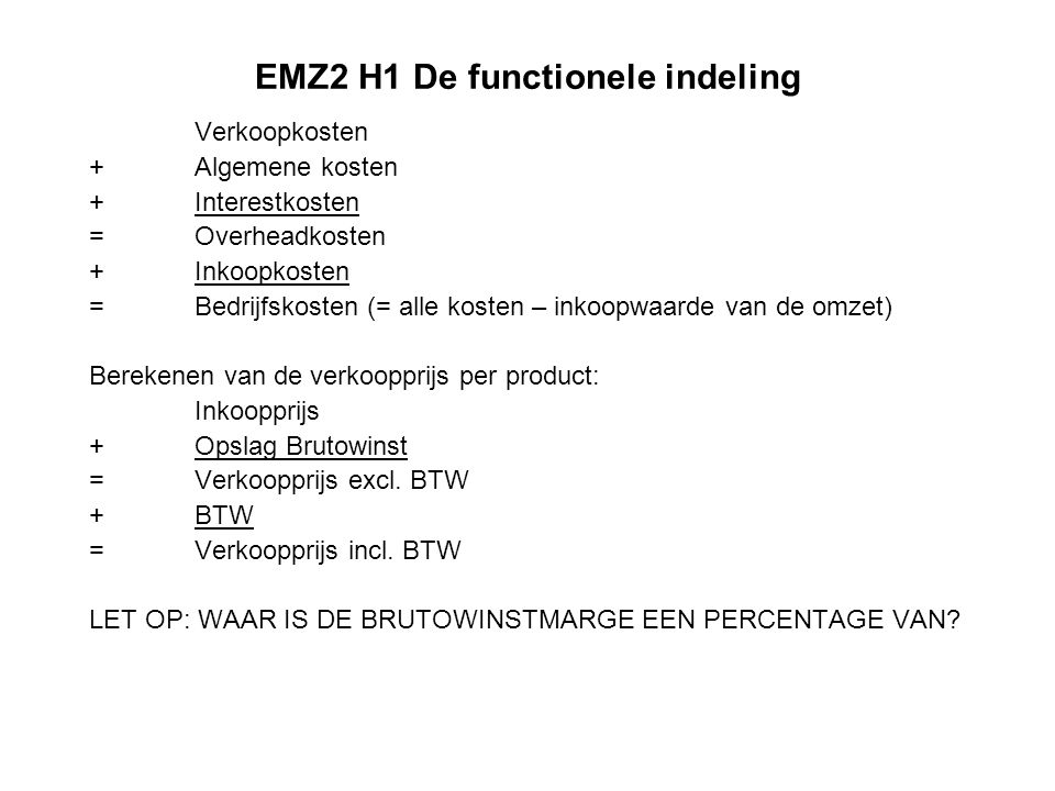 EMZ2 H1 De functionele indeling