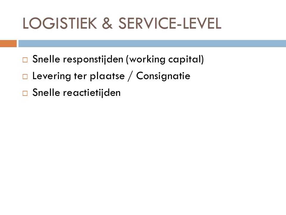 LOGISTIEK & SERVICE-LEVEL