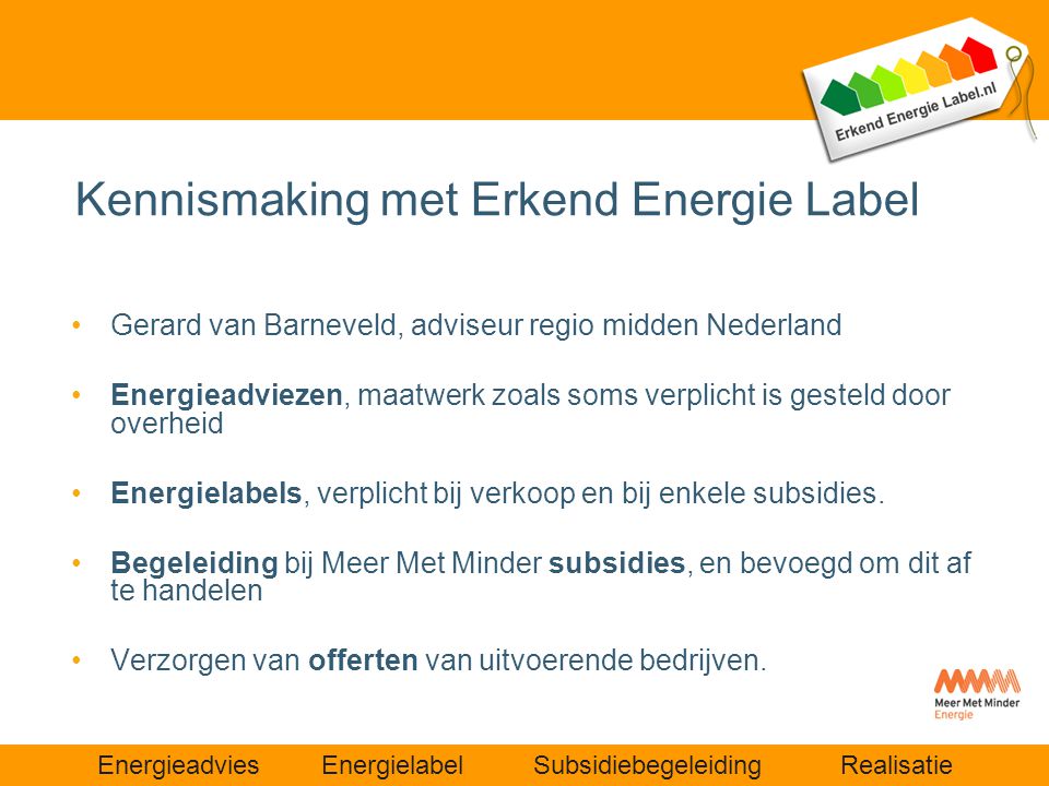 Kennismaking met Erkend Energie Label