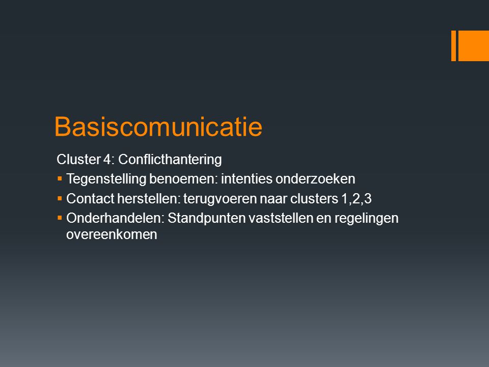 Basiscomunicatie Cluster 4: Conflicthantering