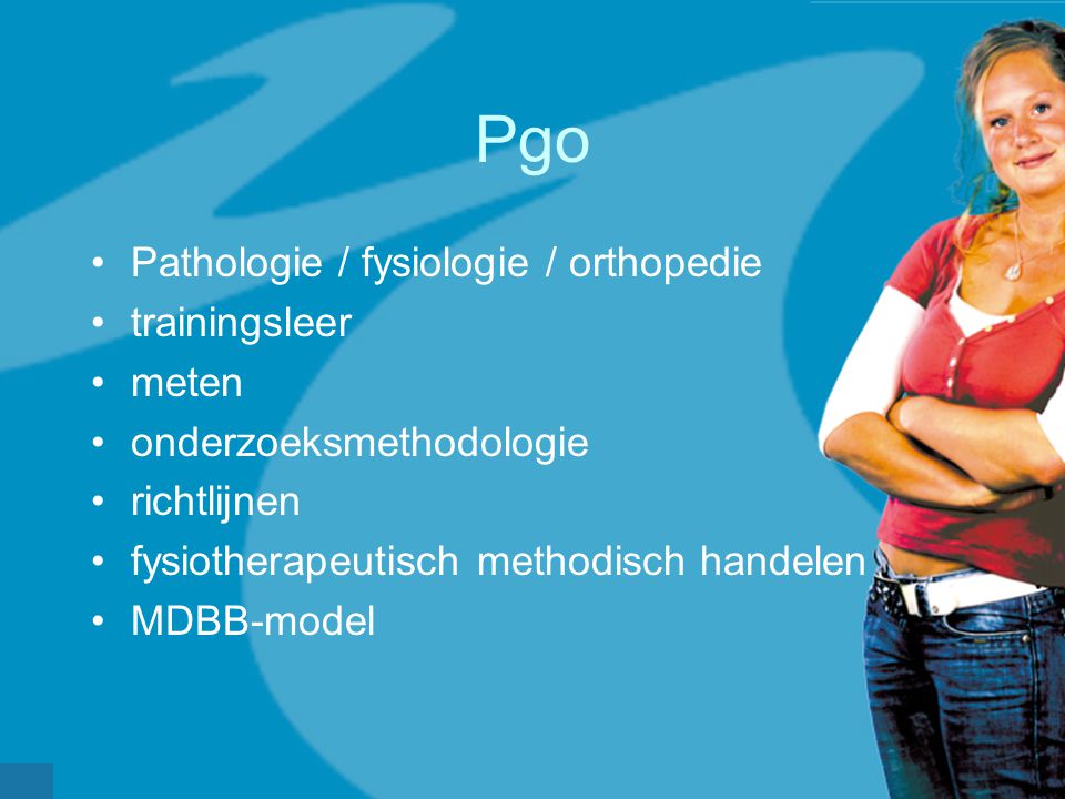 Pgo Pathologie / fysiologie / orthopedie trainingsleer meten