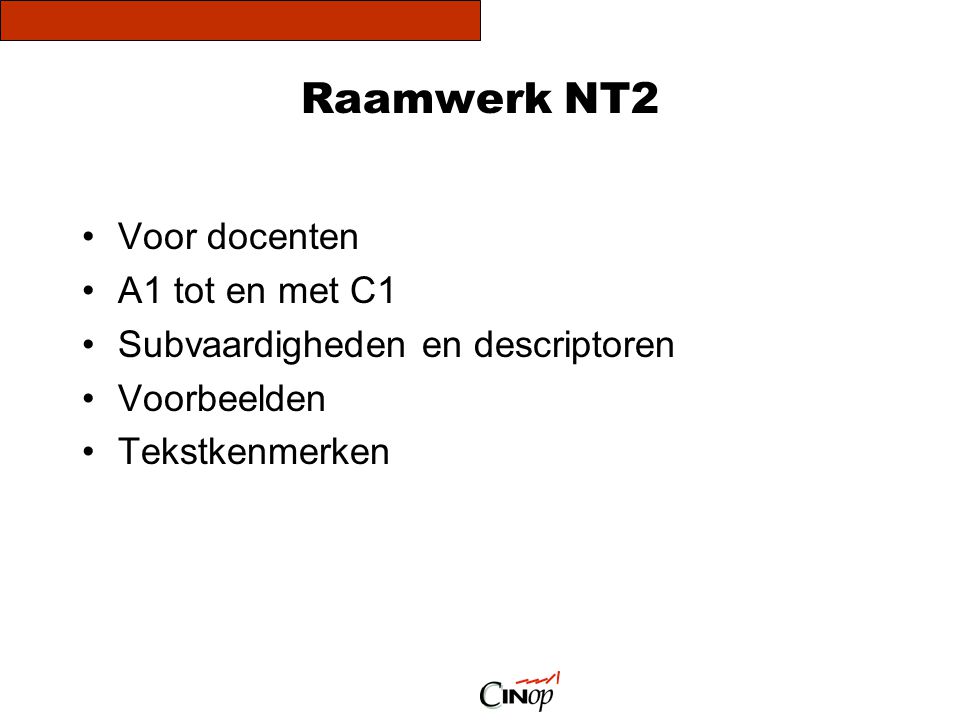 Raamwerk NT2 Voor docenten A1 tot en met C1