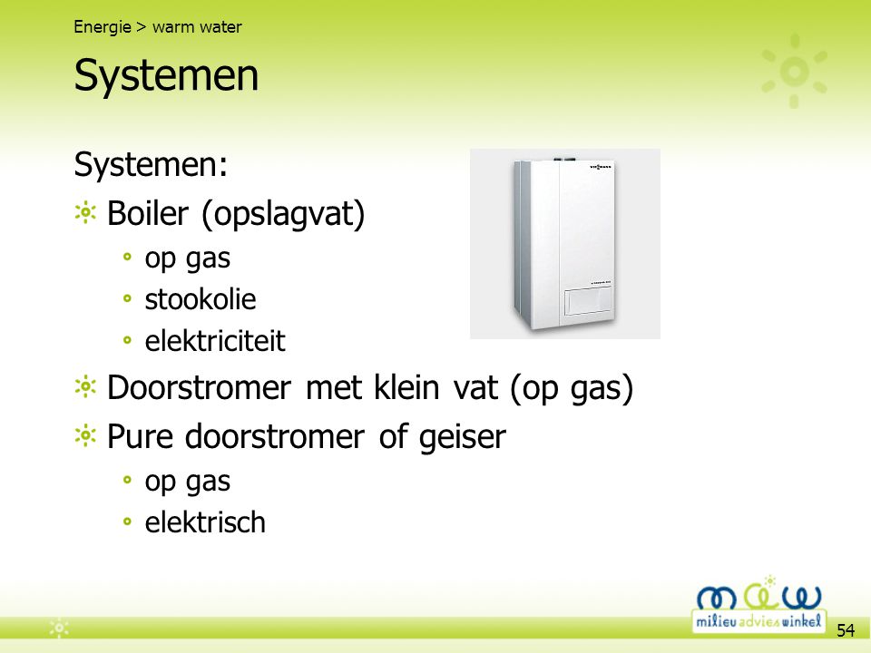 Systemen Systemen: Boiler (opslagvat)