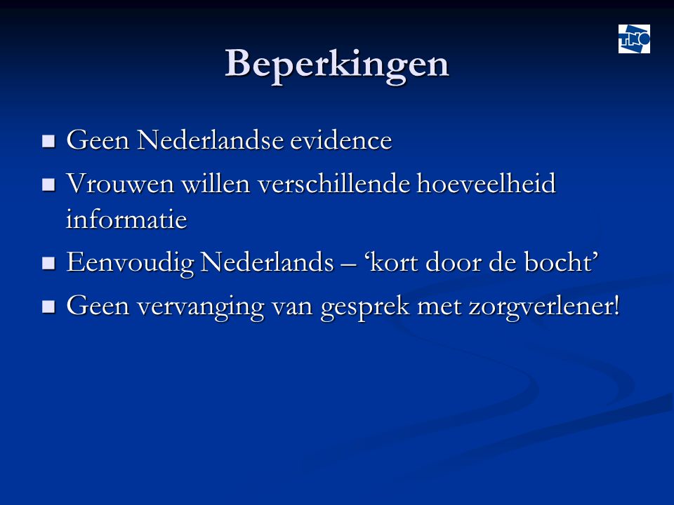 Beperkingen Geen Nederlandse evidence