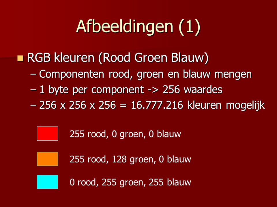 Afbeeldingen (1) RGB kleuren (Rood Groen Blauw)