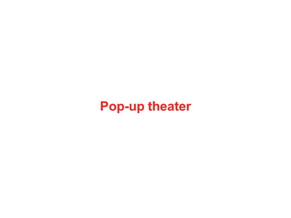 Pop-up theater