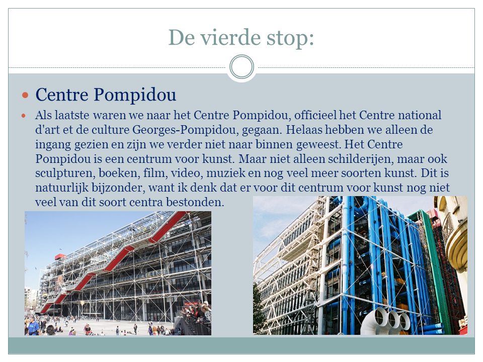 De vierde stop: Centre Pompidou