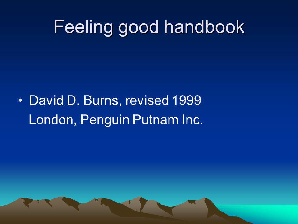 Feeling good handbook David D. Burns, revised 1999