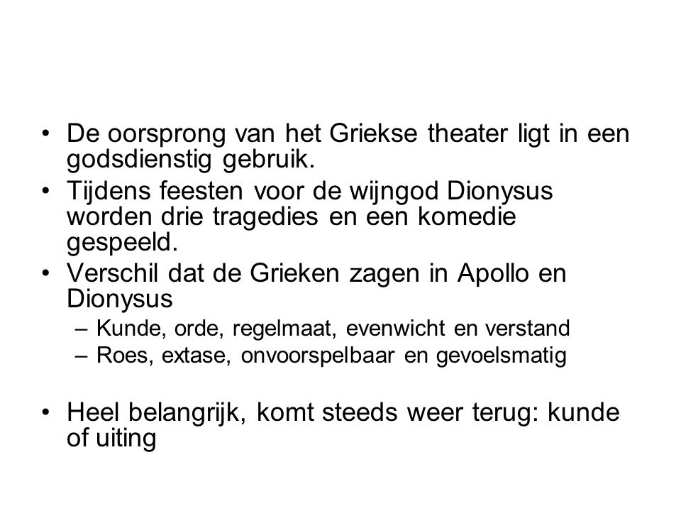 De oorsprong van het Griekse theater ligt in een godsdienstig gebruik.