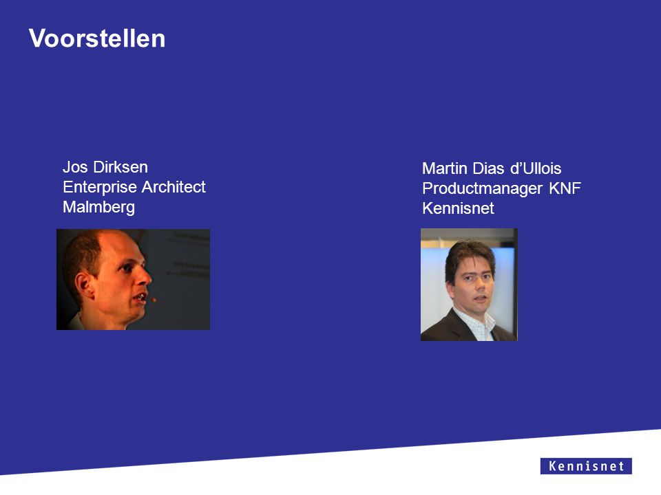 Voorstellen Jos Dirksen Martin Dias d’Ullois Enterprise Architect