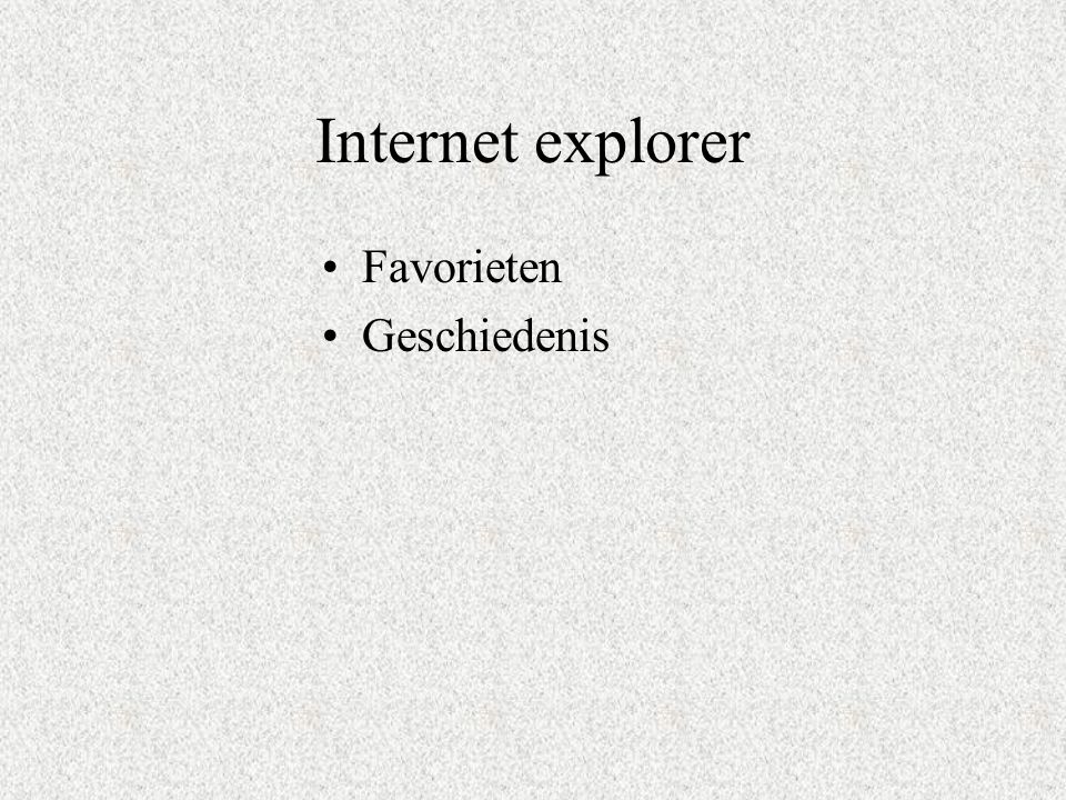 Internet explorer Favorieten Geschiedenis