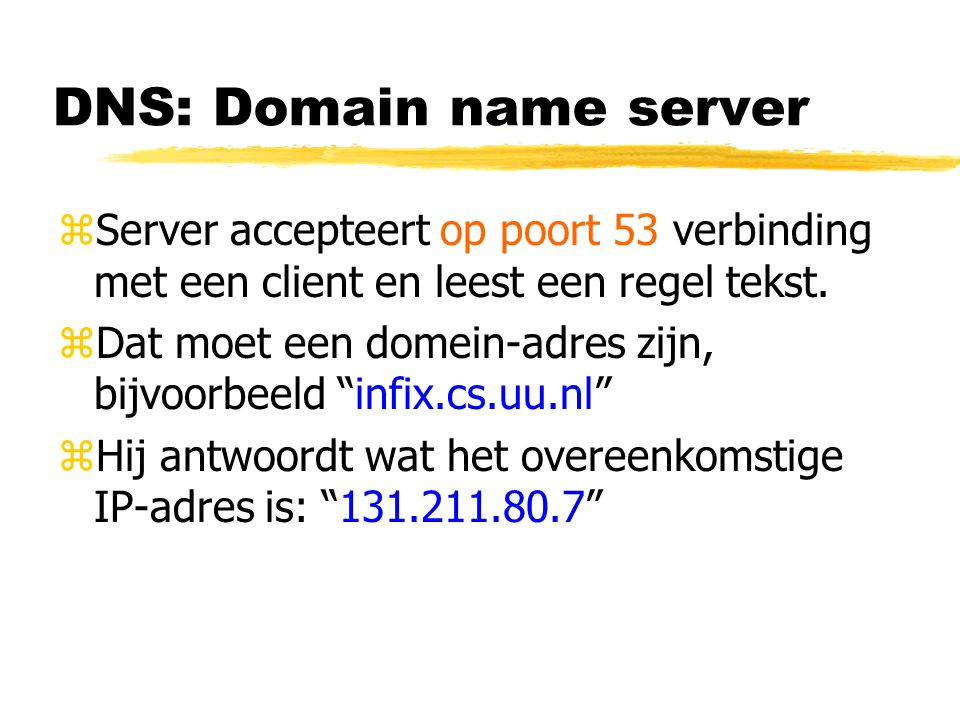 DNS: Domain name server