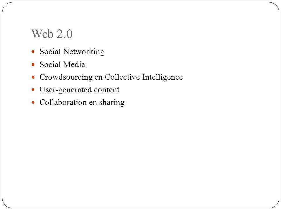 Web 2.0 Social Networking Social Media