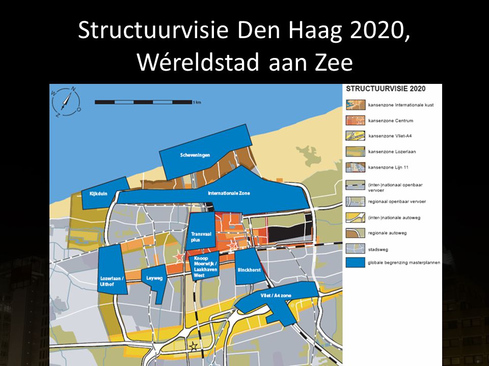 Structuurvisie Den Haag 2020, Wéreldstad aan Zee