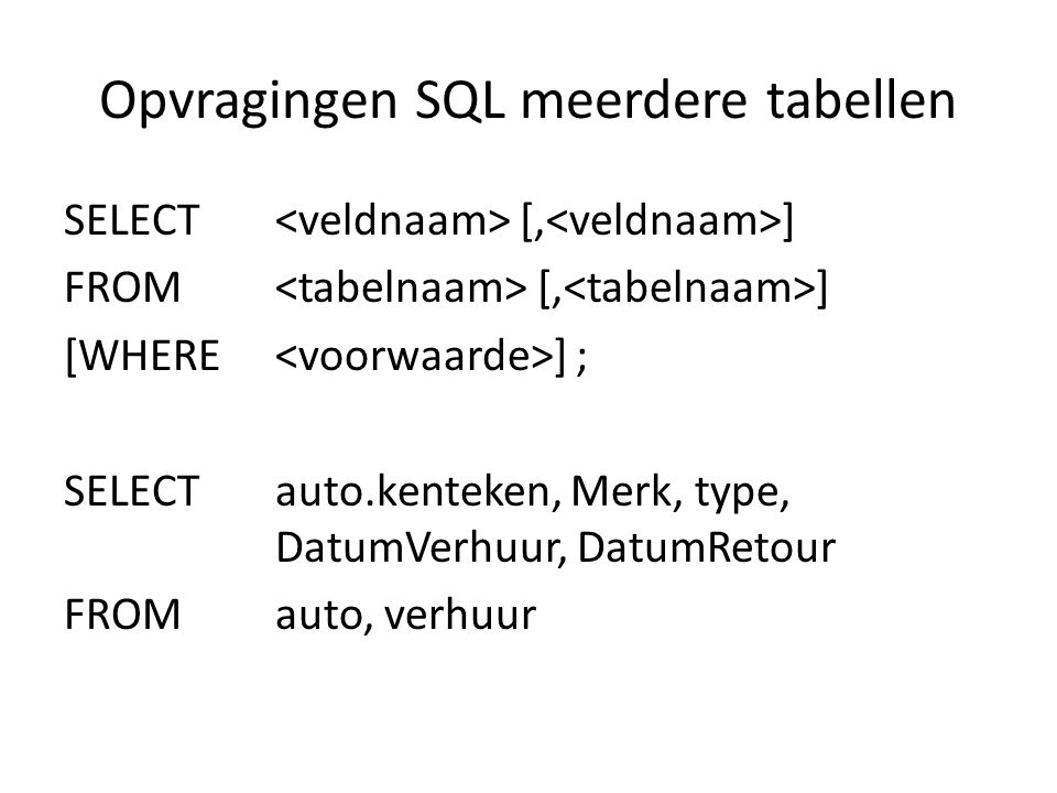 Opvragingen SQL meerdere tabellen