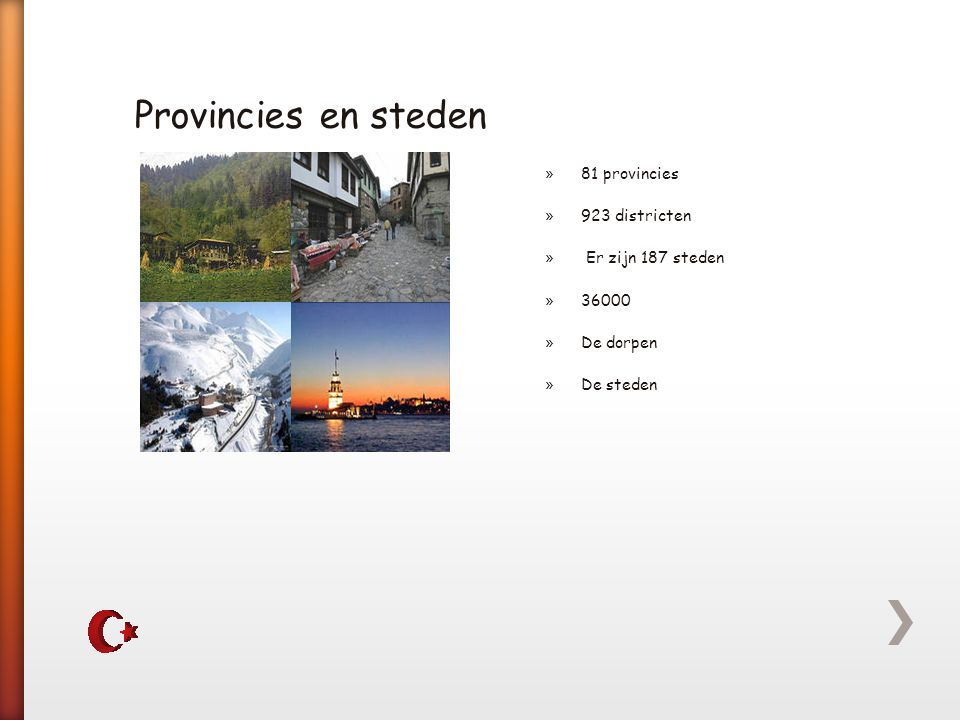 Provincies en steden 81 provincies 923 districten Er zijn 187 steden